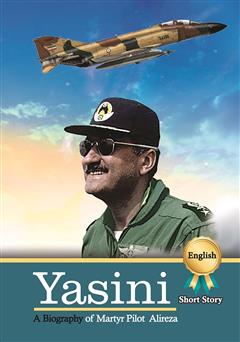 دانلود کتاب A biography of martyr pilot Alireza Yasini (زندگینامه شهید خلبان علیرضا یاسینی)