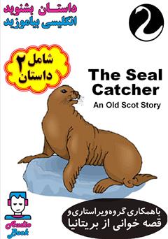 دانلود کتاب صوتی The Seal Catcher (صیاد سگ آبی)