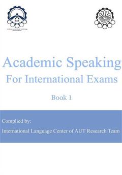 دانلود کتاب Academic Speaking For International Exams: Book 1
