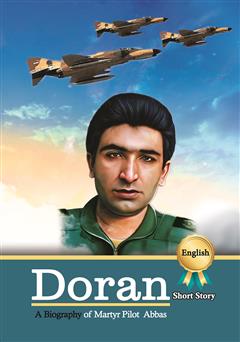 دانلود کتاب A Biography of martyr pilot Abbas Doran (زندگینامه خلبان شهید عباس دوران)