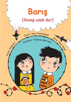 دانلود کتاب صلح (جنگ دور شو) - ترکی استانبولی Barış (Savaş uzak dur)